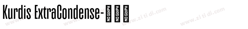 Kurdis ExtraCondense字体转换